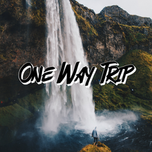 Load and play video in Gallery viewer, One Way Trip
